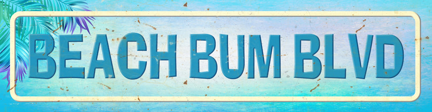 Beach Bum Blvd 20 X 5