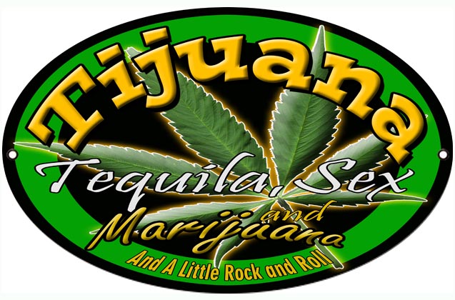 Marijuana Tijuana 9×14