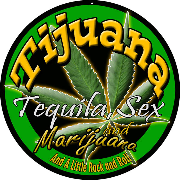 Marijuana Tijuana Cannabis 30 x 30