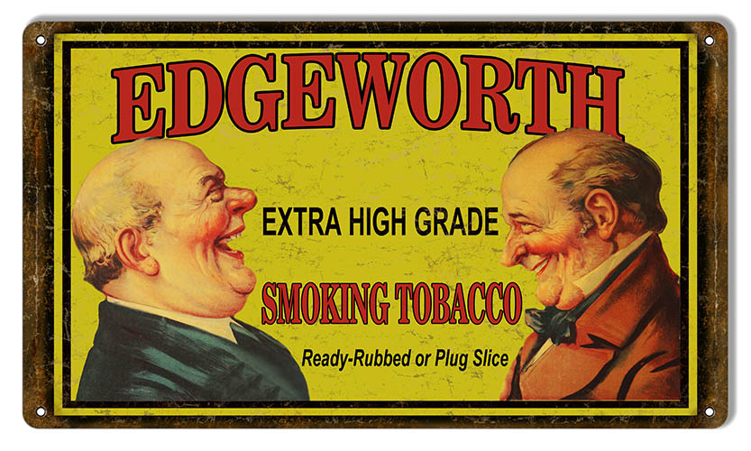 Edgeworth Tobacco High Grade Smoke 8×14