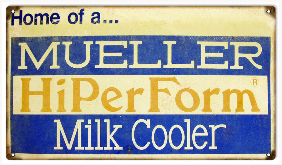 Mueller Hi Perform Milk Cooler Vintage Style Metal Sign 8 × 14