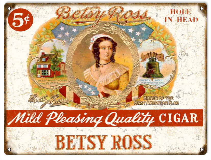 Besty Ross Hole In Cigar And Tobacco 9×12