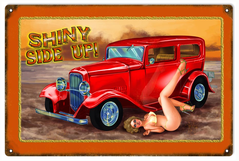 Shiny Side Up Hot Rod Pin Up Girl 12x18