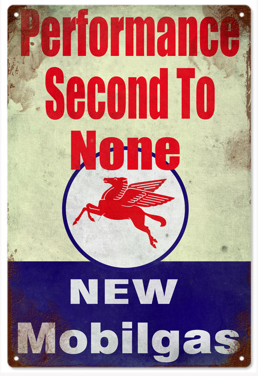 Performance Second To None Mobil Gas Vintage Style Metal Sign 12 x 18