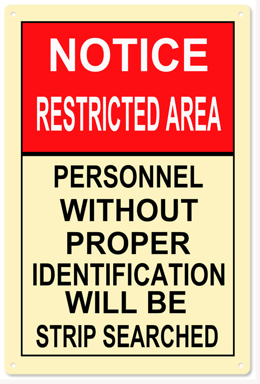 Notice Restricted Area 12x18