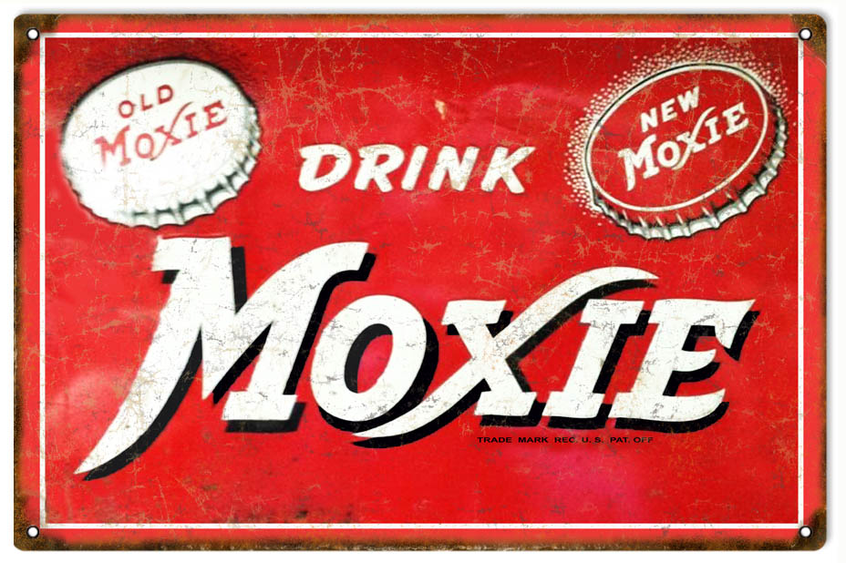 Old Moxie New Moxie Drink Moxie 12x18