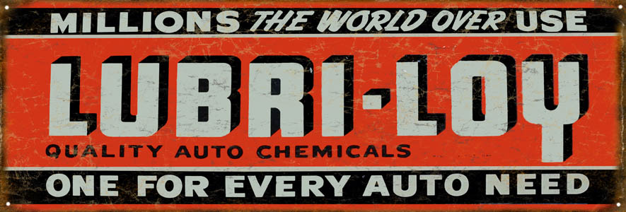 Lubri Loy Vintage Style Metal Sign 8 × 24