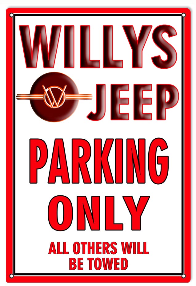 Willys Jeep Parking Only 12x18