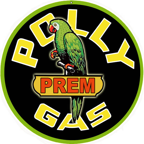 Polly Prem Gasoline Vintage Style Metal Sign 18 x 18