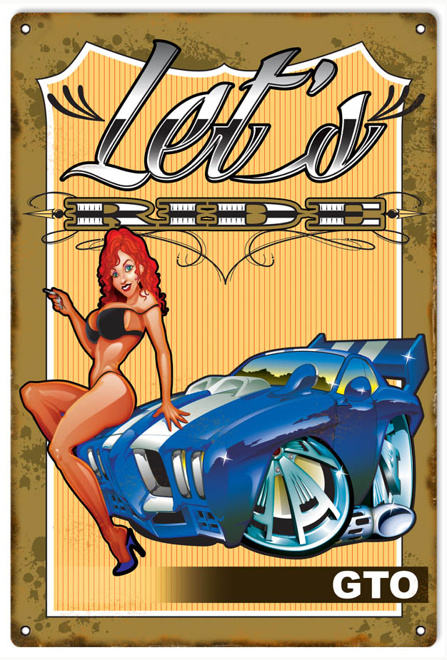 Lets Ride GTO Pin Up Girl 12x18