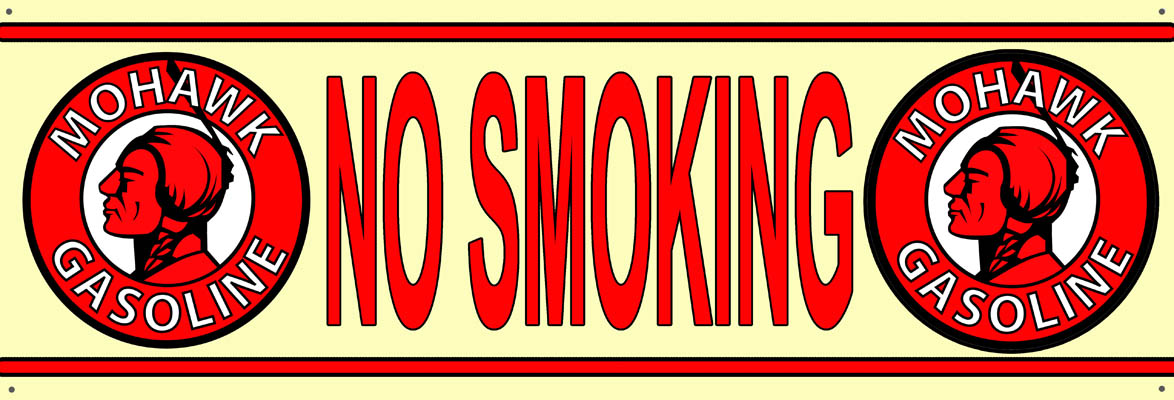 No Smoking Mohawk Gasoline Vintage Style Metal Sign 6 × 18