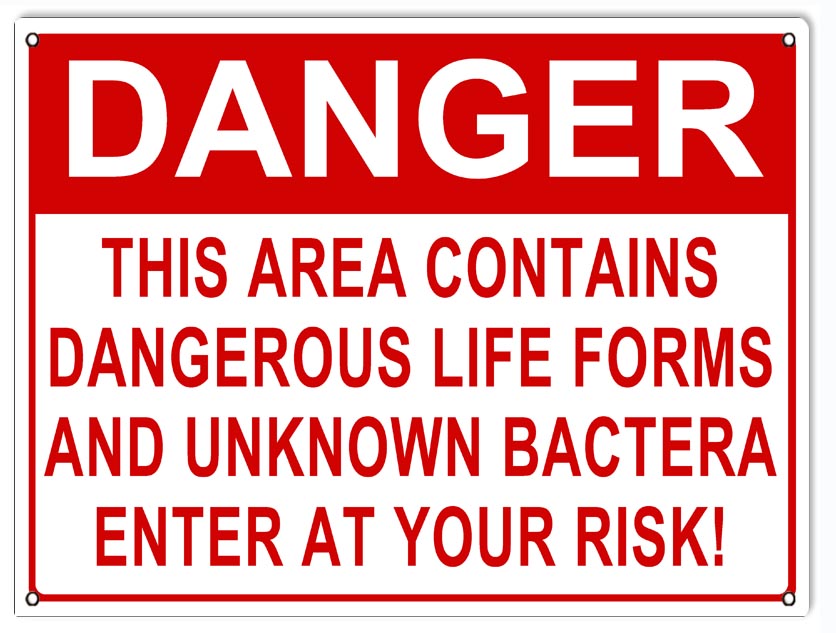Danger Enter At Own Risk 9×12