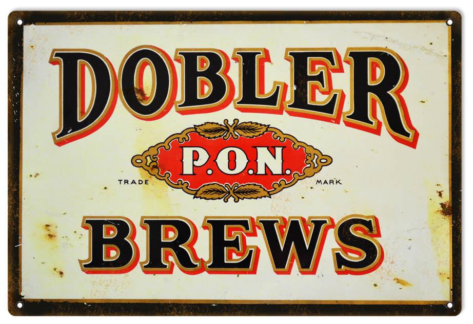 Dobler Brews Beer Vintage Style Metal Sign 12 x 18