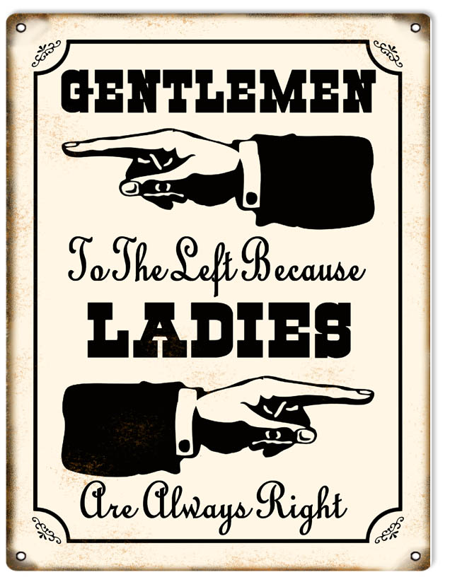 Ladies Are Always Right 9×12