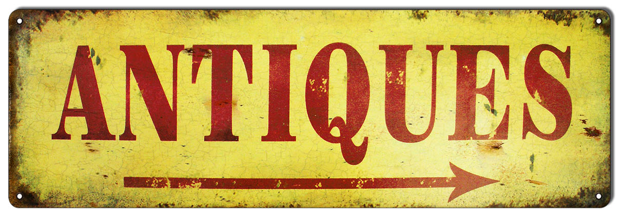 Antiques Vintage Style Metal Sign 6 × 18
