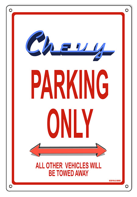 Chevy Parking Only 12x18