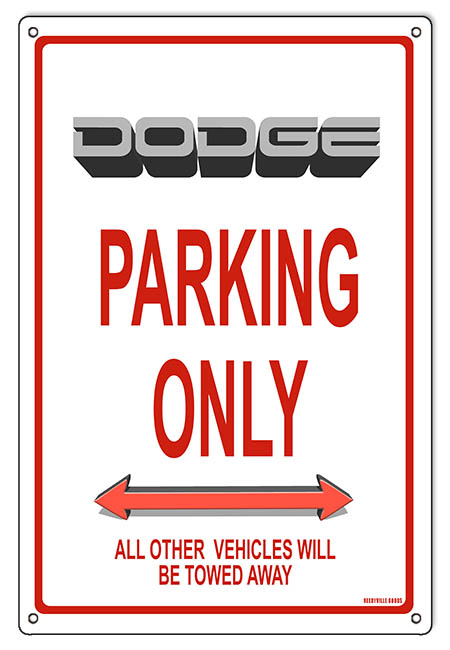 Dodge Parking Only 12″x18″