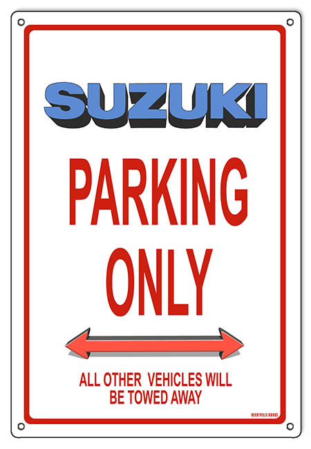 Suzuki Parking Only 12x18
