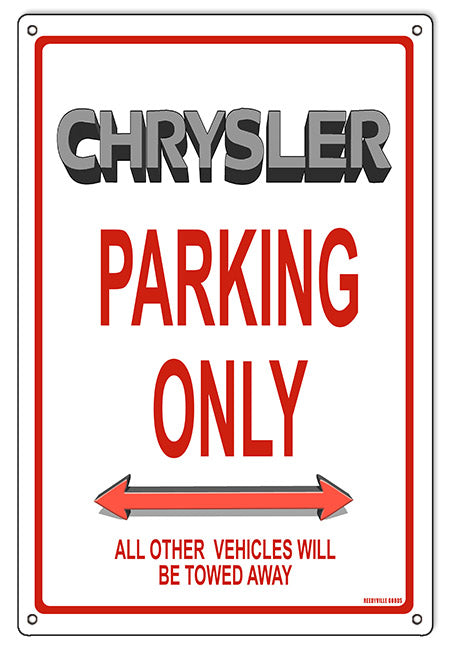 Chrysler Parking Only 12x18