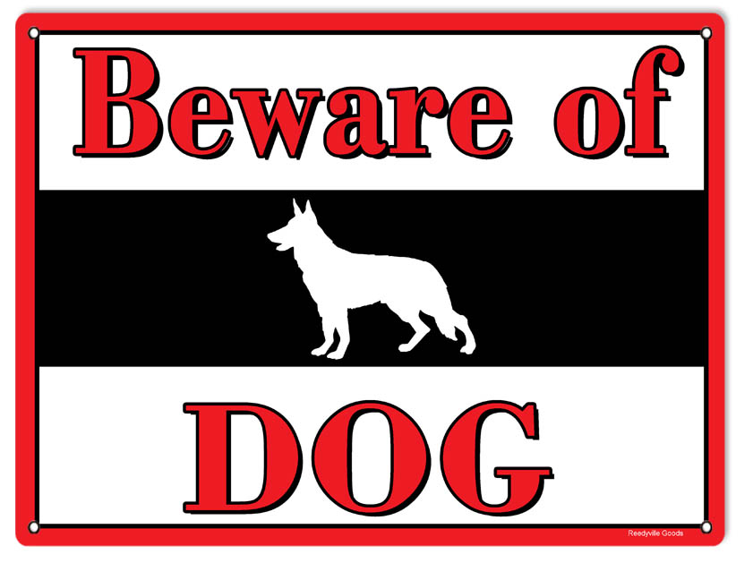 Beware Of Dog 9×12