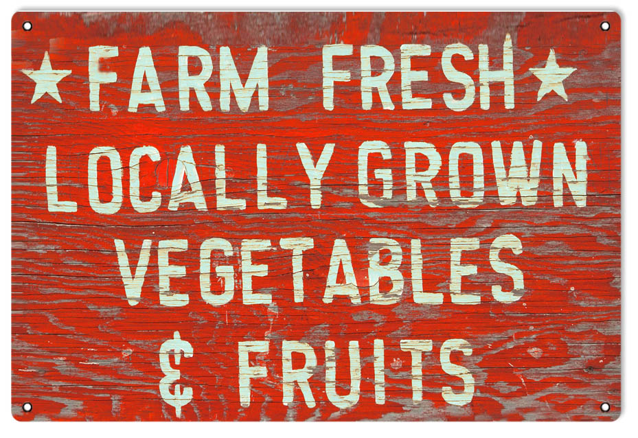 Farm Fresh Locally Grown Vegetables & Fruits Vintage Style Metal Sign 12 x 18