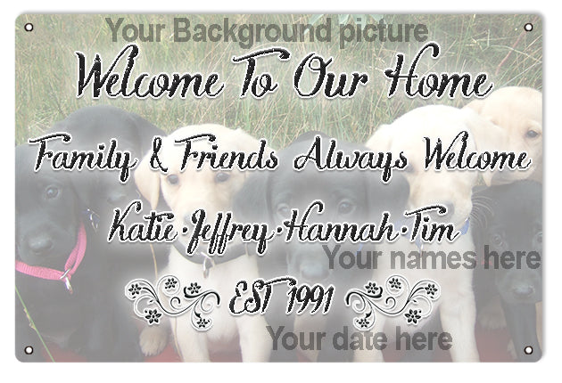 Welcome To Our Home 12 x 18