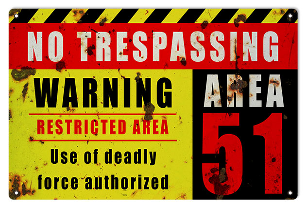 NO TRESPASSING AREA 51 12 x 18