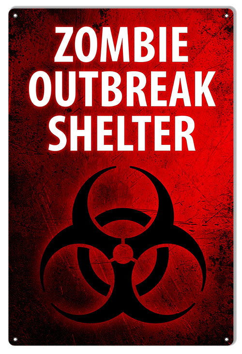 Zombie Outbreak Shelter Vintage Style Metal Sign 12 x 18