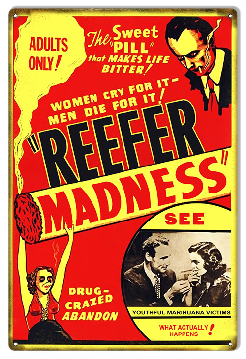 Reefer Madness 12x18