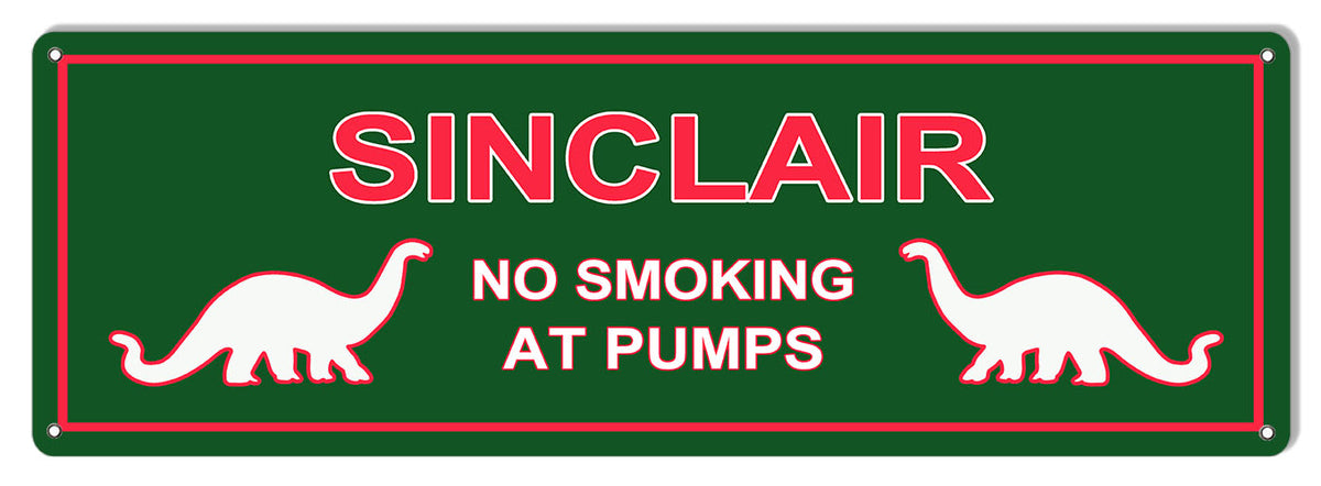 Sinclair No Smoking At Pumps Vintage Style Metal Sign 6 × 18
