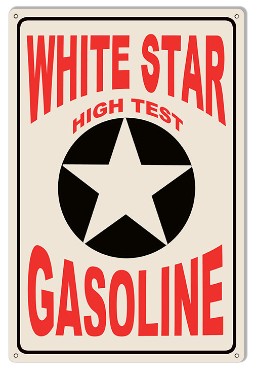 White Star High Test Gasoline Vintage Style Metal Sign 12 x 18