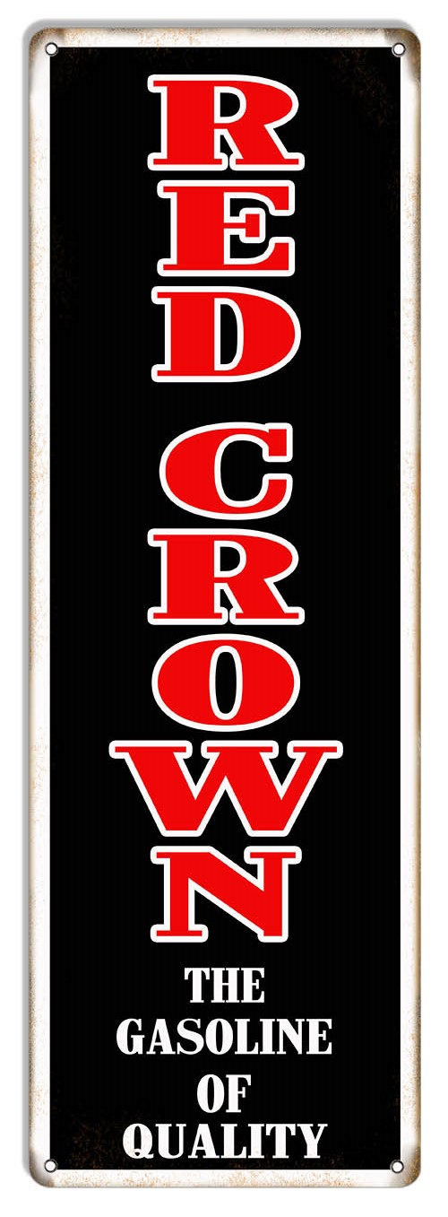 Quality Red Crown Gasoline Vintage Style Metal Sign 8 × 24