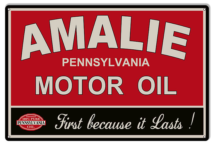 Amalie First Because It Lasts Motor Oil 12×18