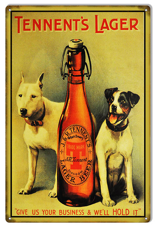 Tennents Lager Give Us Your Business 12x18