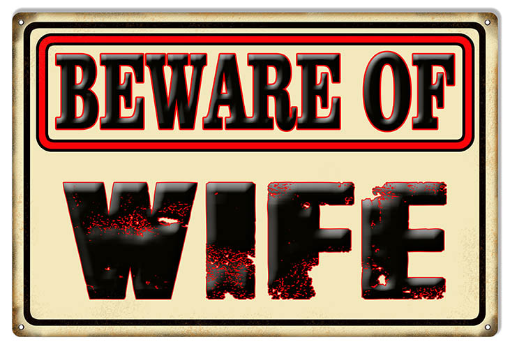 Beware Of Wife 9x12