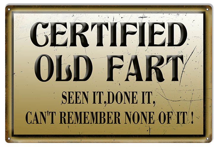 Certified Old Fart Cant Remember 12×18