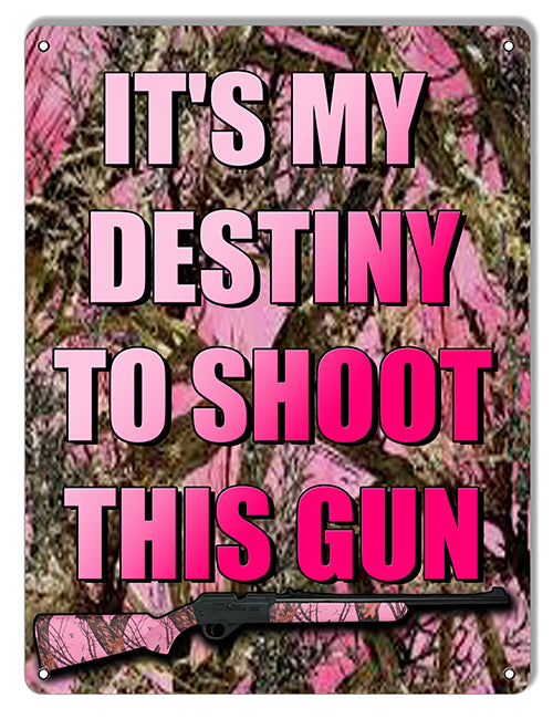 My Destiny To Shoot This Gun Vintage Style Metal Sign 9 × 12