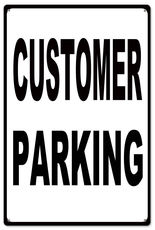 Customer Parking Warning Caution 12x18