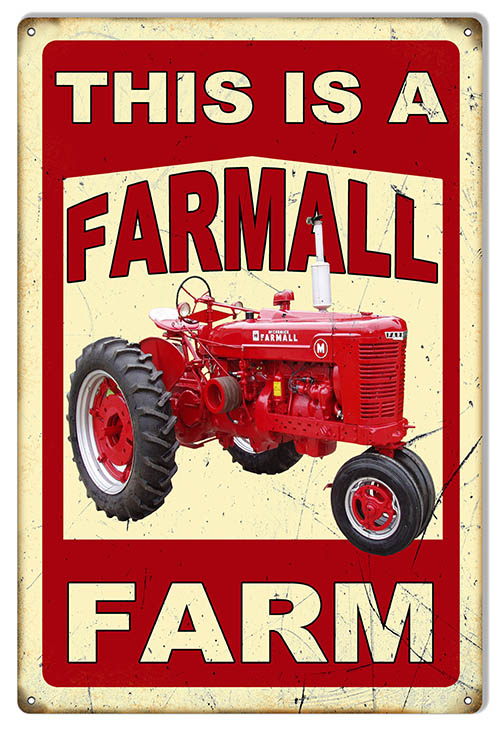 This Is A Farmall Country Vintage Style Metal Sign 12 × 18