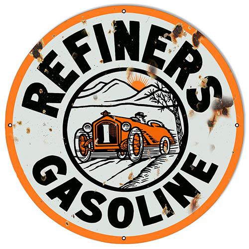 Refiners Gasoline Vintage Style Metal Sign 18 x 18