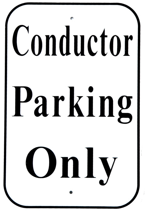 RR-48 Conductor Parking Only Railroad 8x12