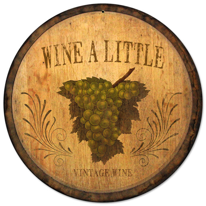 Wine A Little Vintage Style Metal Sign 14 x 14