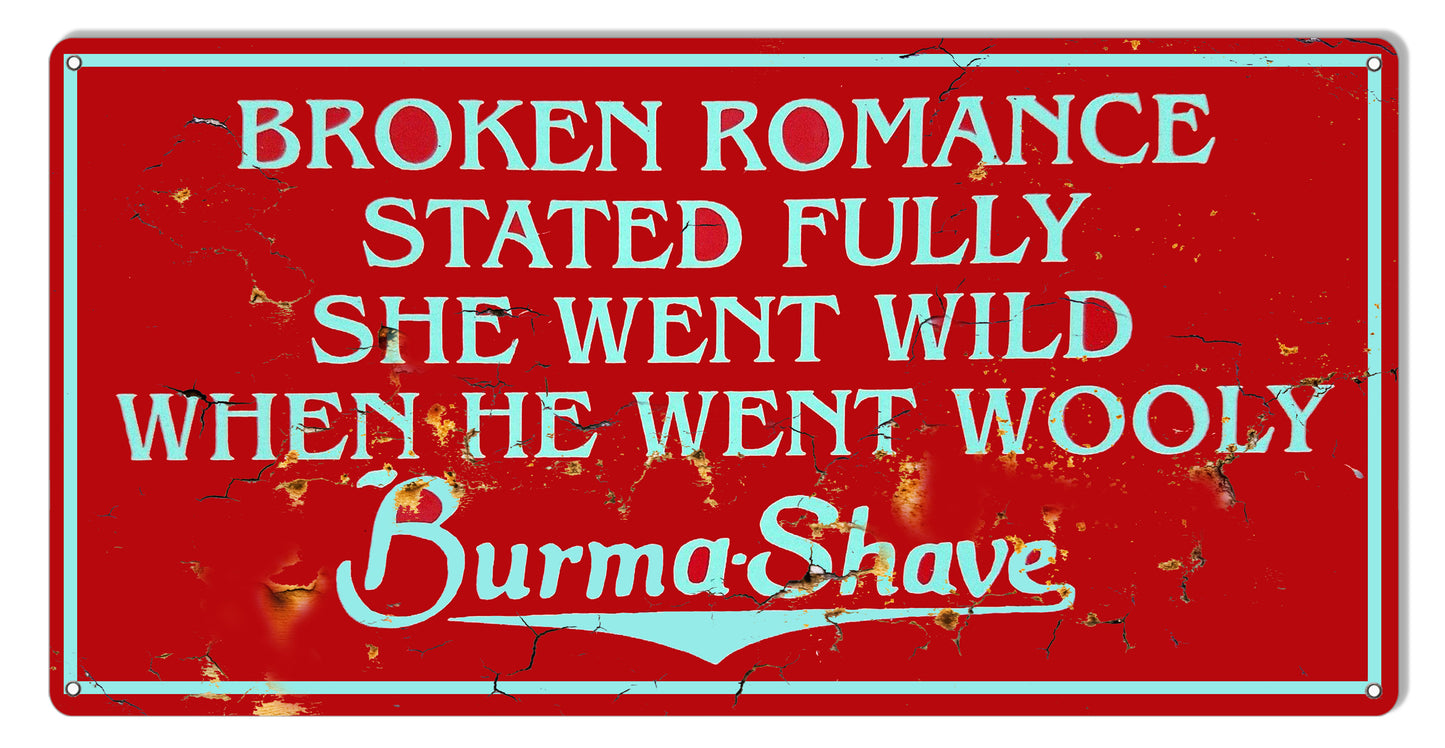 Broken Romance Burma Shave 12x24