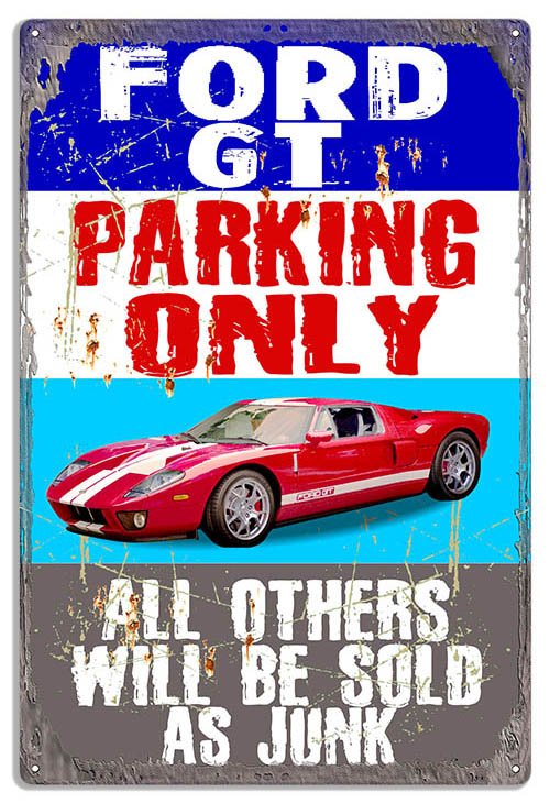 Ford GT Parking Only Vintage Style Metal Sign 12 x 18
