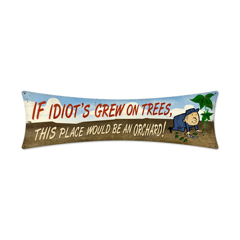 Idiots Orchard 27 x 8