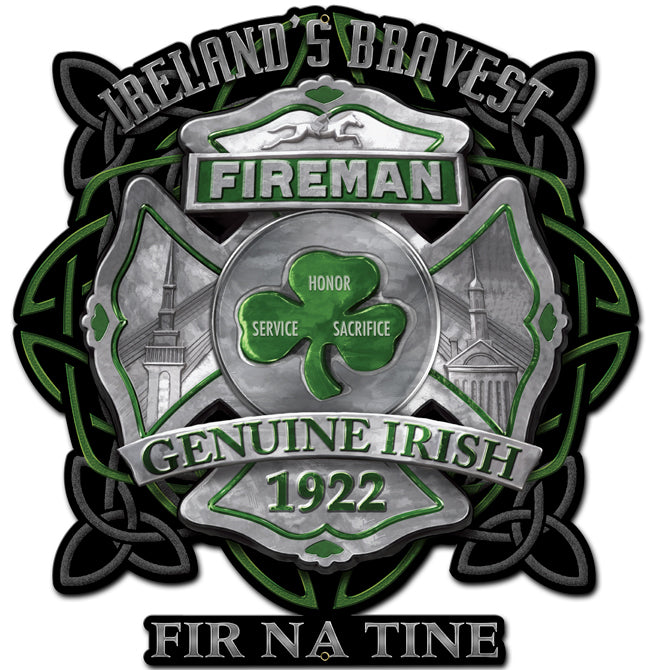 Ireland Bravest Fireman 18 X 18