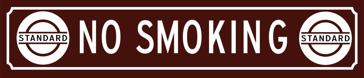 No Smoking 24 X 5