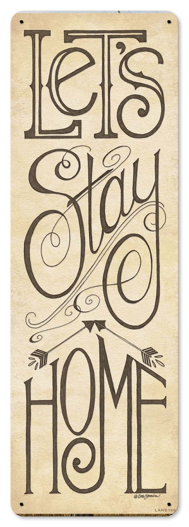Lets Stay Home 8 x 24
