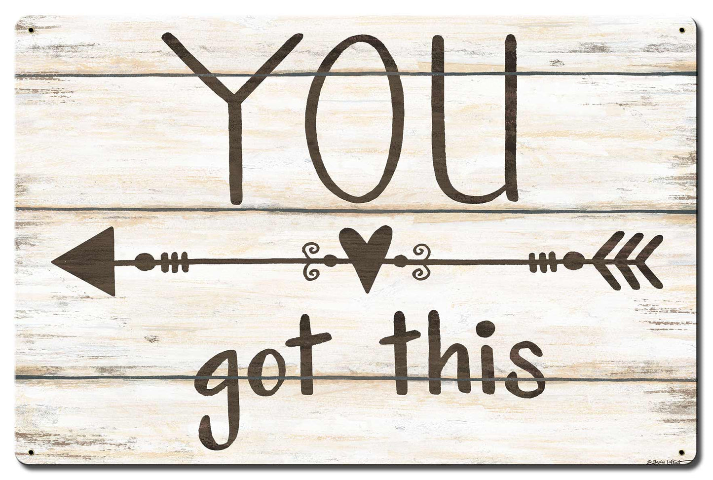 You Got This Heart Arrow 24 x 16