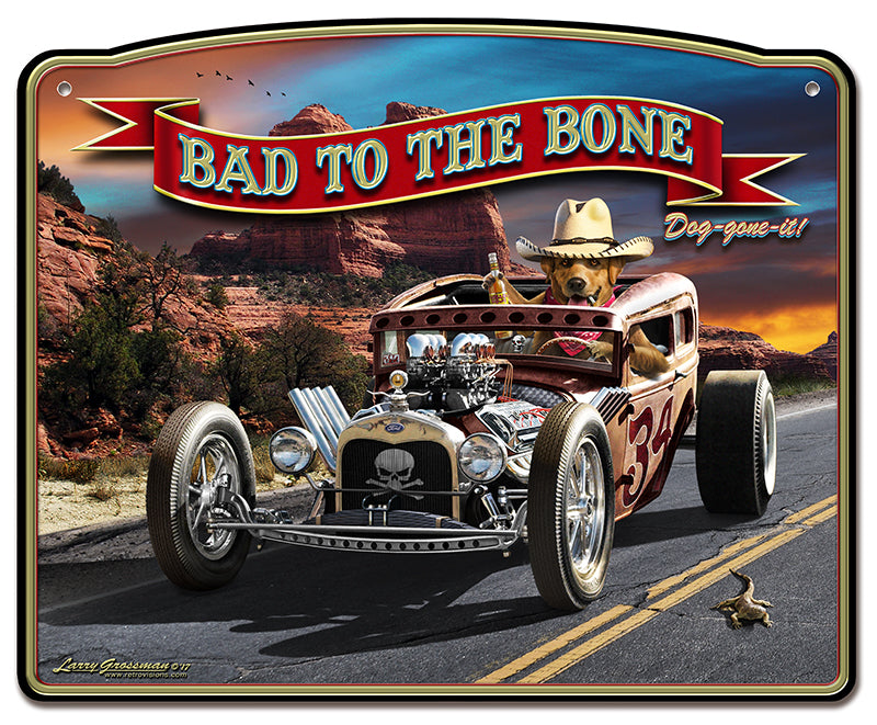 Bad To The Bone Rat Rod 18 x 14